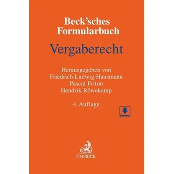 Beck'sches Formularbuch Vergaberecht - Hausmann, Friedrich Ludwig