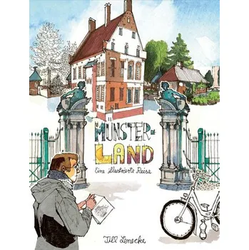 Cestování Münsterland - Eine illustrierte Reise - Schröder, Till