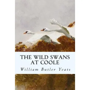 Populárně naučná literatura pro dospělé The Wild Swans at Coole – William Butler Yeats (EN)