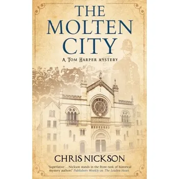 Populárně naučná literatura pro dospělé The Molten City - Nickson, Chris [EN] (2021, Měkká, Canongate Books Ltd)