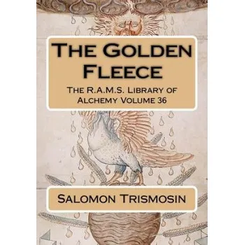 Populárně naučná literatura pro dospělé The Golden Fleece – Salomon Trismosin,Philip N Wheeler (EN)