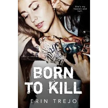 Born To Kill – Erin Trejo (EN)