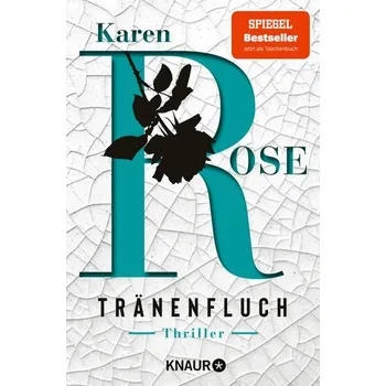 Tränenfluch - Karen Rose [DE] (2024, Taschenbuch, Knaur Taschenbuch)