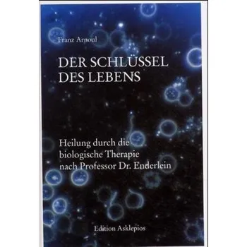 Der Schlüssel des Lebens - Radke, Evelyn