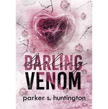 Darling Venom - Huntington, Parker S.