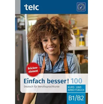 Německý jazyk Einfach besser! 100 - Angioni, Milena