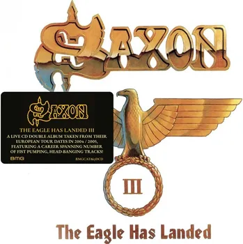 Zahraniční hudba Saxon : Eagle Has Landed Part 3 / Live CD