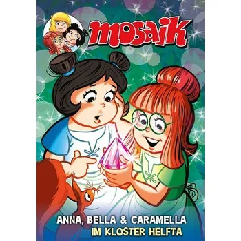 Komiks pro dospělé Anna, Bella und Caramella - Im Kloster Helfta - Mosaik Team