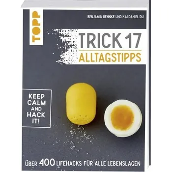Trick 17 - Alltagstipps - Behnke, Benjamin