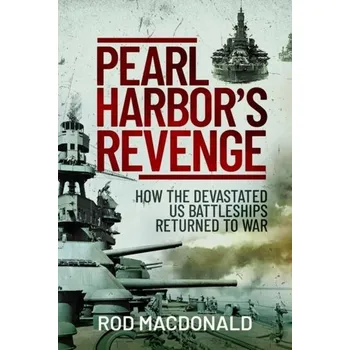 Pearl Harbor's Revenge - Macdonald, Rod
