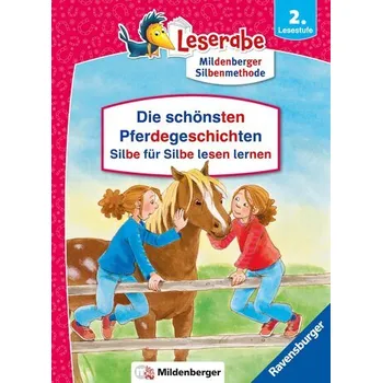 První čtění Die schönsten Pferdegeschichten - Silbe für Silbe lesen lernen - Leserabe ab 2. Klasse - Erstlesebuch für Kinder ab 7 Jahren - Julia Boehme