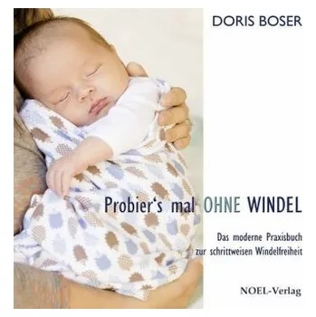 Probier's mal ohne Windel - Boser, Doris
