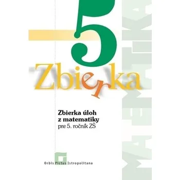Zbierka úloh z matematiky 5 - Šárka Valášková