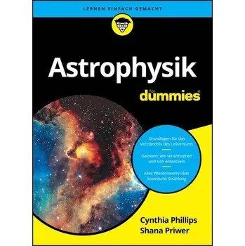 Astrophysik für Dummies - Phillips, Cynthia; Priwer, Shana