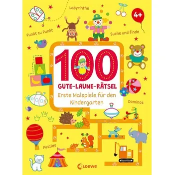 První čtění 100 Gute-Laune-Rätsel - Erste Malspiele für den Kindergarten - Loewe Lernen und Rätseln