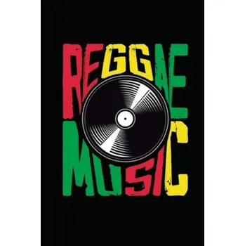 Reggae Music: Gift idea for reggae lovers and jamaican music addicts. 6 x 9 inches - 100 pages – Soul Books (EN)