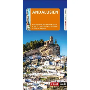 Cestování GO VISTA: Reiseführer Andalusien - Gimpl, Karoline