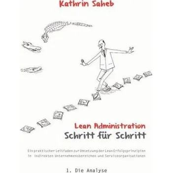 Lean Administration - Saheb, Kathrin