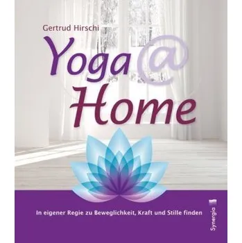 Yoga @ home - Hirschi, Gertrud