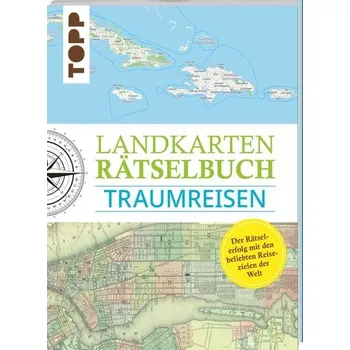 Landkarten Rätselbuch - Traumreisen - Pautner, Norbert