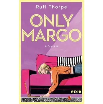 Only Margo - Thorpe, Rufi