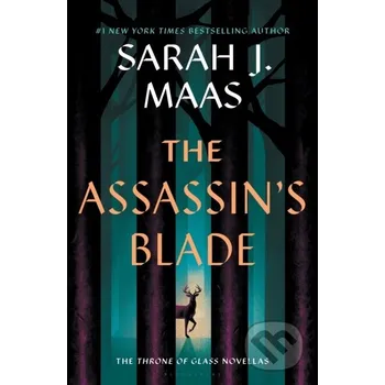 The Assassin's Blade - Sarah J. Maas Bloomsbury
