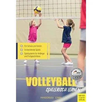 Volleyball spielerisch lernen - Papageorgiou, Athanasios