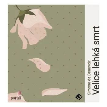 Velice lehká smrt - Simone de Beauvoirová