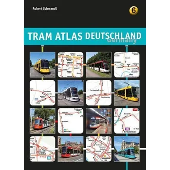 Tram Atlas Deutschland 6 - Schwandl, Robert