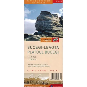Bucegi Leaota harta de drumetie/hiking map Kolektiv autorů