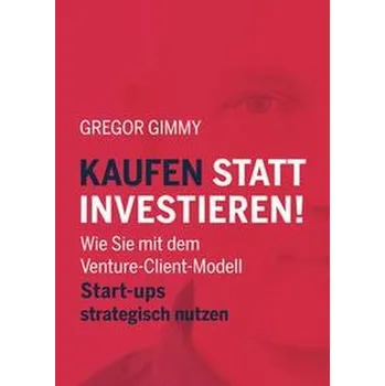 Kaufen statt Investieren! - Gimmy, Gegor