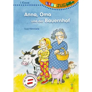 První čtění Anna, Oma und der Bauernhof - Hämmerle, Susa