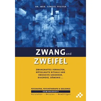 Zwang und Zweifel - Pfeifer, Samuel