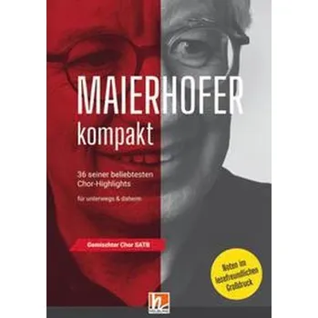 Maierhofer kompakt SATB - Großdruck - Maierhofer, Lorenz