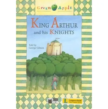Cizí jazyk King Arthur and his Knights + CD (Black Cat Readers Level 2 Green Apple Edition)