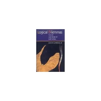 Cizojazyčná kniha Logical Dilemmas - Dawson, John