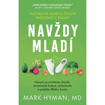 Navždy mladí - Mark Hyman