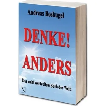 Denke! Anders - Boskugel, Andreas [DE] (2013, Brožovaná, Rich Verlag)