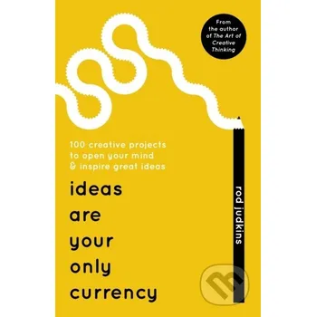 Ideas Are Your Only Currency - Rod Judkins Sceptre