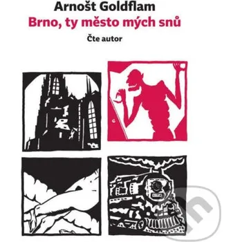 Brno, ty město mých snů - Arnošt Goldflam Větrné mlýny