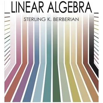 Přírodní věda Linear Algebra - Berberian, Sterling K.