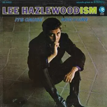 Zahraniční hudba LP Lee Hazlewood: Lee Hazlewoodism: Its Cause & Cure 2025