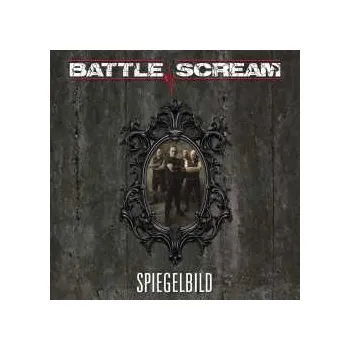 Zahraniční hudba CD Battle Scream: Spiegelbild 2024