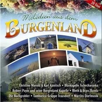 Zahraniční hudba CD Various: Melodien Aus Dem Burgenland 2008