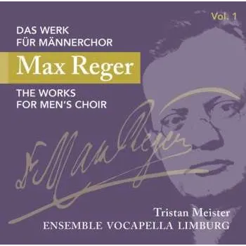 Zahraniční hudba CD Max Reger: Das Werk Für Männerchor Vol.1 2016