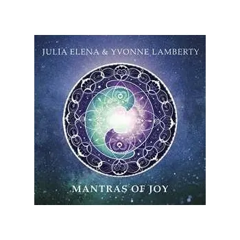 Zahraniční hudba CD Julia Elena & Yvonne Lamberty: Mantras Of Joy 2016