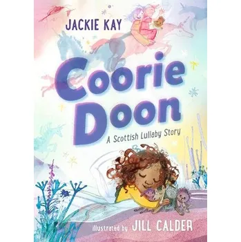 Cizojazyčná kniha Coorie Doon: A Scottish Lullaby Story - Kay, Jackie