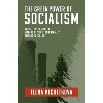 Cizojazyčná kniha Green Power of Socialism - Kochetkova, Elena