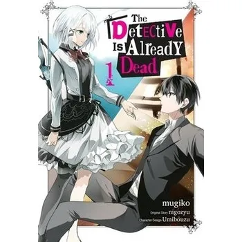 Cizojazyčná kniha The Detective Is Already Dead, Vol. 1 (manga) - Christie, Chiho a mugiko, mugiko a Nigozyu, Nigozyu a Engel, Taylor