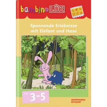 Předškolní výuka Spannende Erlebnisse mit Elefant und Hase